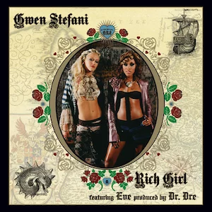 Gwen Stefani Feat. Eve: Rich Girl Постер